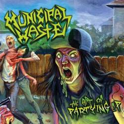 Municipal Waste : The Art of Partying EP